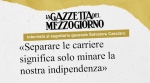 Separare le carriere significa solo minare la nostra indipendenza  - 